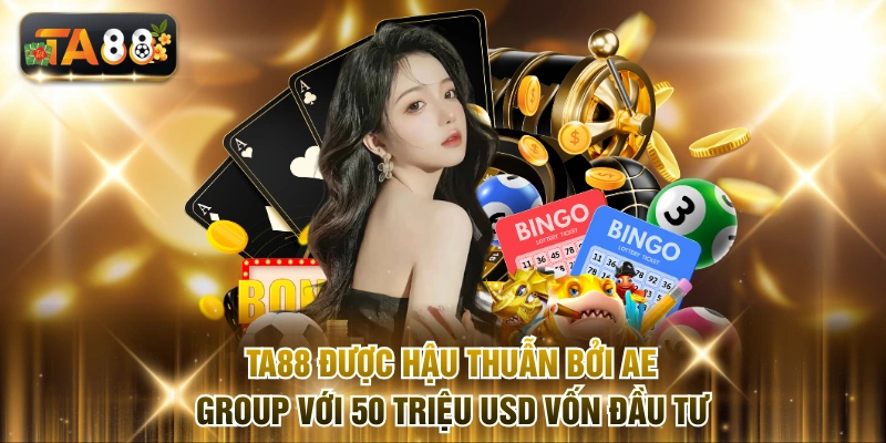 TA88 được hậu thuẫn bởi AE Group với 50 triệu USD vốn đầu tư.